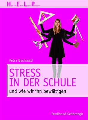 Stress in der Schule von Buchwald,  Petra