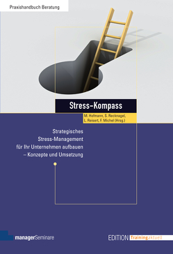 Stress-Kompass von Hofmann,  Mathias, Michel,  Friederike, Recknagel,  Susanne, Reisert,  Louisa