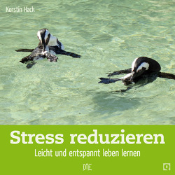 Stress reduzieren von Hack,  Kerstin