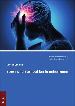 Stress und Burnout bei ErzieherInnen von Themann,  Dirk