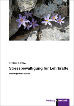 Stressbewältigung für Lehrkräfte von Lüdtke,  Kristina