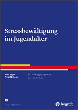 Stressbewältigung im Jugendalter von Beyer,  Anke, Lohaus,  Arnold