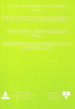 Stressbewältigungstraining 1: Entwicklung von Brengelmann,  Johannes