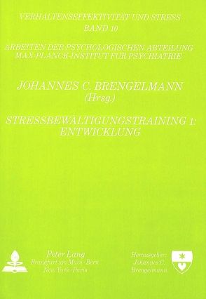 Stressbewältigungstraining 1: Entwicklung von Brengelmann,  Johannes