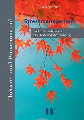 Stressmanagement von Rusch,  Stephan