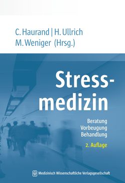 Stressmedizin von Haurand,  Christoph, Ullrich,  Heiko, Weniger,  Matthias