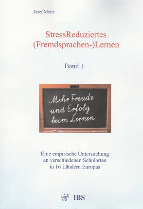 StressReduziertes (Fremdsprachen-)Lernen von Meier,  Josef