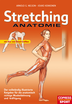 Stretching Anatomie von Kokkonen,  Jouko, Nelson,  Arnold G.