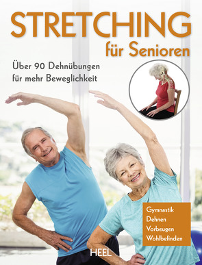 Stretching für Senioren von Irgang,  Birgit