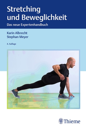 Stretching und Beweglichkeit von Albrecht,  Karin, Meyer,  Stephan