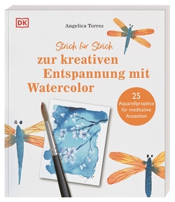 Strich für Strich zur kreativen Entspannung mit Watercolor von Krabbe,  Wiebke, Torres,  Angelica