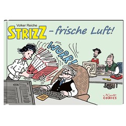 STRIZZ – frische Luft! von Reiche,  Volker