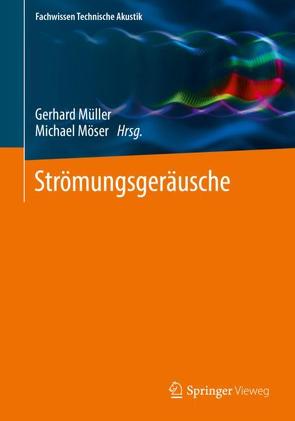 Strömungsgeräusche von Möser,  Michael, Mueller,  Gerhard