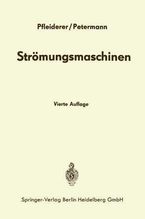 Strömungsmaschinen von Petermann,  H., Pfleiderer,  C.