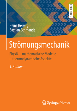 Strömungsmechanik von Herwig,  Heinz, Schmandt,  Bastian