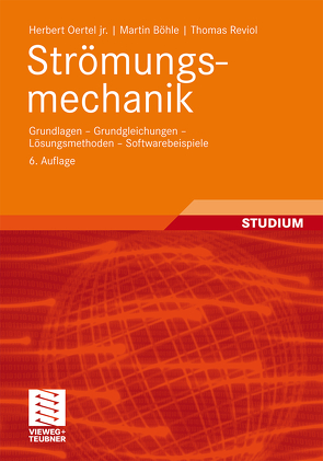 Strömungsmechanik von Böhle,  Martin, Oertel jr.,  Herbert, Reviol,  Thomas