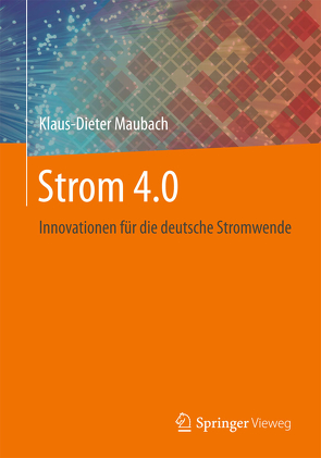 Strom 4.0 von Maubach,  Klaus-Dieter