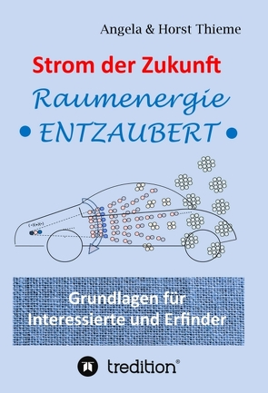 Strom der Zukunft von Thieme,  Angela und Horst