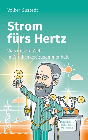 Strom fürs Hertz von Gustedt,  Volker