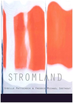 Stromland von Pattscheck,  Sybille, Soethout,  Freddie Michael
