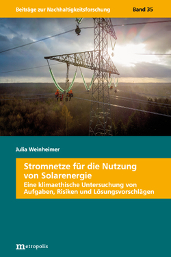 Stromnetze für die Nutzung von Solarenergie von Weinheimer,  Julia