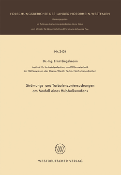 Strömungs- und Turbulenzenuntersuchungen am Modell eines Hubbalkenofens von Singelmann,  Ernst