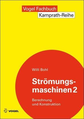Strömungsmaschinen 2 von Bohl,  Willi