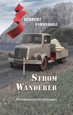 Stromwanderer von Fahrnholz,  Herbert