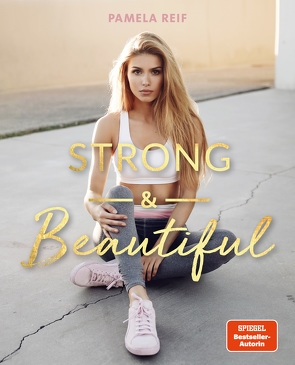 Strong & Beautiful von Reif,  Pamela