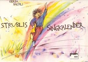 Strublis Singkalender von Bächli,  Gerda, Cincera,  Regula