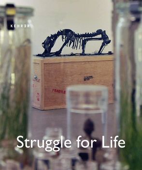 Struggle for Life von Adler,  S., Israel,  J., Kutschera,  U., Lucht,  W., Schmitt,  R., Weigel,  D., Zeiller,  C.