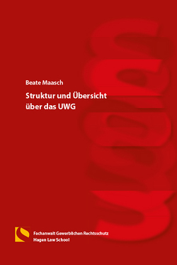 Struktur und Übersicht über das UWG von Maasch,  Beate