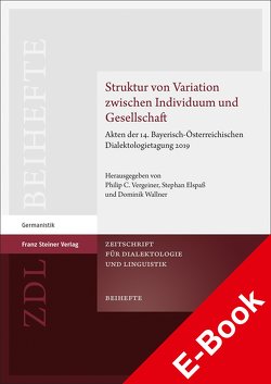 Struktur von Variation zwischen Individuum und Gesellschaft von Elspass,  Stephan, Vergeiner,  Philip C., Wallner,  Dominik