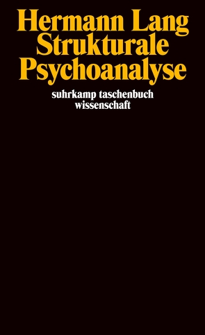 Strukturale Psychoanalyse von Lang,  Hermann