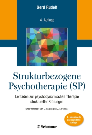 Strukturbezogene Psychotherapie (SP) von Rudolf,  Gerd