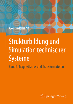 Strukturbildung und Simulation technischer Systeme von Rossmann,  Axel