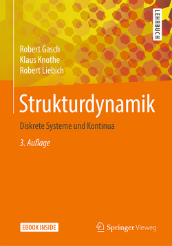 Strukturdynamik von Gasch,  Robert, Knothe,  Klaus, Liebich,  Robert