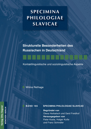 Strukturelle Besonderheiten des Russischen in Deutschland. Kontaktlinguistische und soziolinguistische Aspekte von Rethage,  Wilma