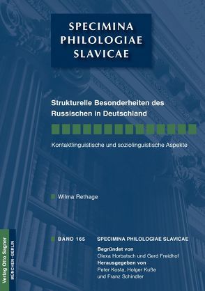 Strukturelle Besonderheiten des Russischen in Deutschland. Kontaktlinguistische und soziolinguistische Aspekte von Rethage,  Wilma