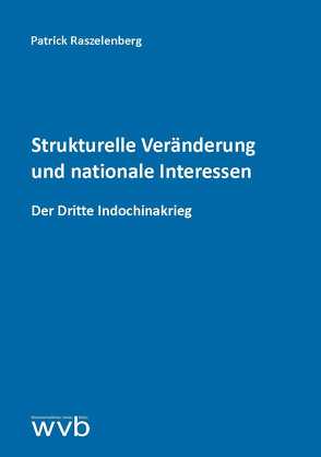 Strukturelle Veränderung und nationale Interessen von Raszelenberg,  Patrick