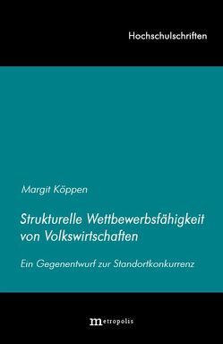 Strukturelle Wettbewerbsfähigkeit von Volkswirtschaften von Köppen,  Margit