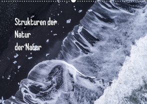 Strukturen der Natur (Wandkalender 2021 DIN A2 quer) von Scheunert,  Christian