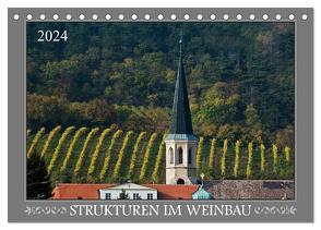 Strukturen im Weinbau (Tischkalender 2024 DIN A5 quer), CALVENDO Monatskalender von Braun,  Werner
