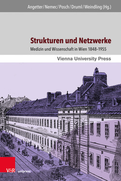 Strukturen und Netzwerke von Angetter,  Daniela, Buklijas,  Tatjana, Chahrour,  Marcel, Czech,  Herwig, Denk,  Helmut, Druml,  Christiane, Engl,  Heinz W., Exner,  Gudrun, Frank,  Tibor, Gächter,  Afsaneh, Geiger,  Katja, Giampieri-Deutsch,  Patrizia, Hallama,  Eva, Hlade,  Josef, Hunger,  Hermann, Kaba,  Tomoyo, Kainberger,  Franz, Kalynjuk,  Tymofij, Kanzler,  Christine, Lackner,  Franz X., Leitner,  Bernhard, Lohff,  Brigitte, Lucyk,  Oleksandr, Mayer,  Thomas, Memmer,  Michael, Mueller,  Markus, Nadraga,  Marta, Nemec,  Birgit, Pilz,  Katrin, Posch,  Herbert, Reiter-Zatloukal,  Ilse, Rokitansky-Tilscher,  Ursula, Rüdiger,  Julia, Sauer,  Barbara, Schütz,  Wolfgang, Seebacher,  Felicitas, Surman,  Jan, Svobodny,  Petr, Vasold,  Georg, Walter,  Ilsemarie, Weindling,  Paul, Zeitlhofer,  Hermann, Zimenkovs'kyj,  Borys