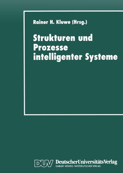 Strukturen und Prozesse intelligenter Systeme von Kluwe,  Rainer H.