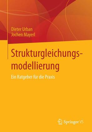 Strukturgleichungsmodellierung von Mayerl,  Jochen, Urban,  Dieter