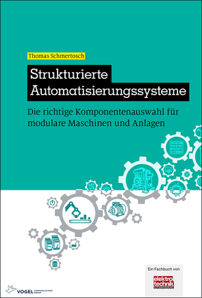 Strukturierte Automatisierungssysteme von Schmertosch,  Thomas