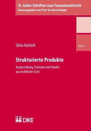 Strukturierte Produkte von Hutterli,  Silvio