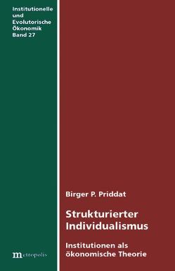 Strukturierter Individualismus von Priddat,  Birger P.