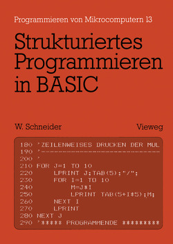 Strukturiertes Programmieren in BASIC von Schneider,  Wolfgang